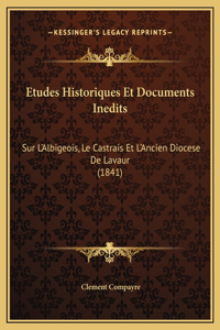 Etudes Historiques Et Documents Inedits