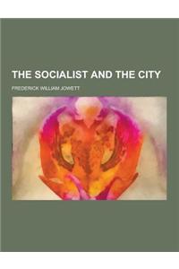 The Socialist and the City