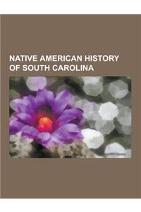 Native American History of South Carolina