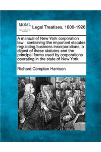 Manual of New York Corporation Law