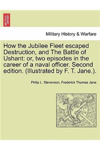 How the Jubilee Fleet Escaped Destruction, and the Battle of Ushant