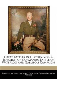 Great Battles in History, Vol. 2