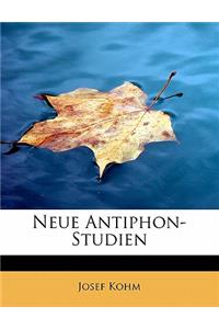 Neue Antiphon-Studien