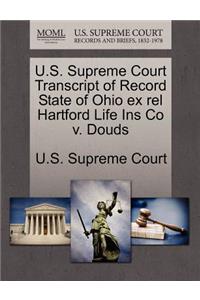 U.S. Supreme Court Transcript of Record State of Ohio Ex Rel Hartford Life Ins Co V. Douds