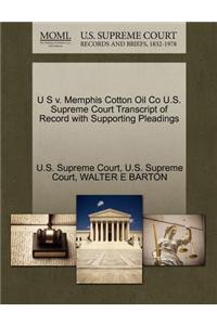 U S V. Memphis Cotton Oil Co U.S. Supreme Court Transcript of Record with Supporting Pleadings