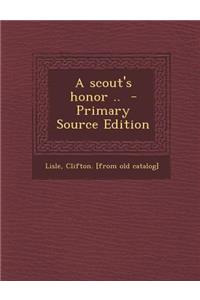 Scout's Honor ..