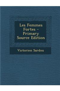 Les Femmes Fortes