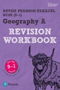 Pearson REVISE Edexcel GCSE Geography A Revision Workbook inc online edition - 2023 and 2024 exams