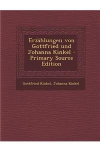 Erzahlungen Von Gottfried Und Johanna Kinkel