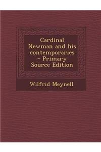 Cardinal Newman and His Contemporaries