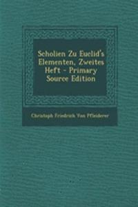 Scholien Zu Euclid's Elementen, Zweites Heft