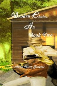 Broken Chains, Book Two, Ali