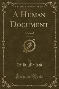 A Human Document, Vol. 3 of 3: A Novel (Classic Reprint)