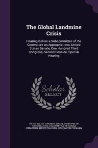 The Global Landmine Crisis