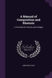 Manual of Composition and Rhetoric