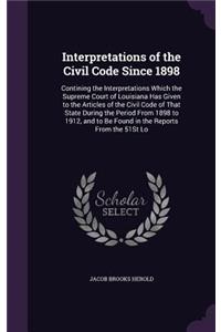 Interpretations of the Civil Code Since 1898