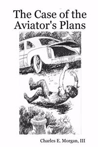 Case of the Aviator's Plans