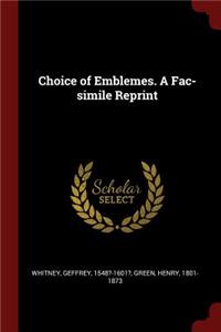 Choice of Emblemes. A Fac-simile Reprint