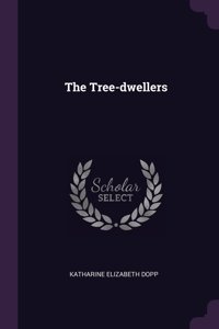 The Tree-dwellers
