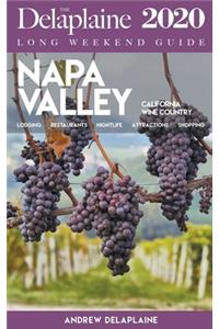 Napa Valley - The Delaplaine 2020 Long Weekend Guide
