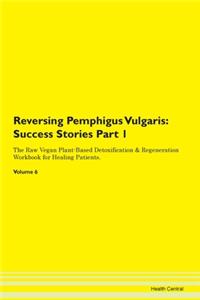 Reversing Pemphigus Vulgaris