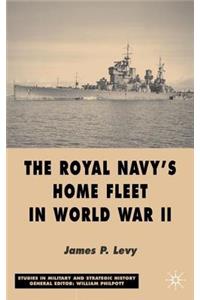 Royal Navy's Home Fleet in World War 2