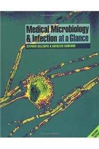 Medical Microbiology and Infection at a Glance