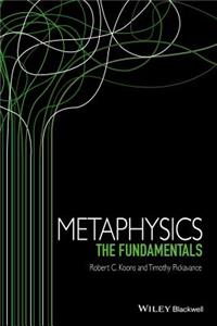 Metaphysics - The Fundamentals