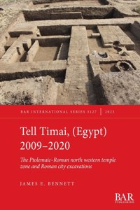 Tell Timai, (Egypt) 2009-2020