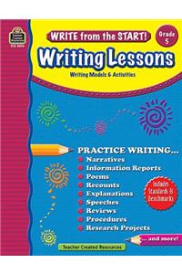 Writing Lessons, Grade 5: Writing Models & Activities for Day-To-Day Practice