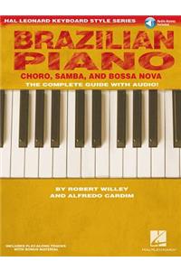 Brazilian Piano - Choro, Samba, and Bossa Nova Hal Leonard Keyboard Style Series (Book/Online Audio)