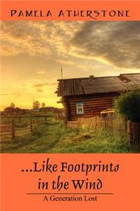 Like Footprints in the Wind