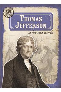 Thomas Jefferson in His Own Words