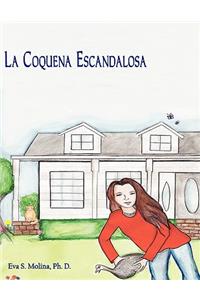 La Coquena Escandalosa
