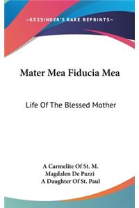 Mater Mea Fiducia Mea