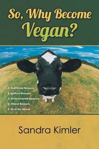 So, Why Become Vegan?