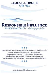 Responsible Influence- In New Home Sales