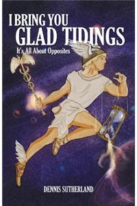 I Bring You Glad Tidings