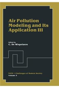 Air Pollution Modeling and Its Application III