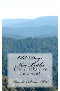 Old Dog--New Tricks