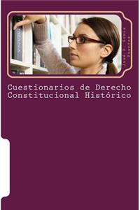 Cuestionarios de Derecho Constitucional Histórico