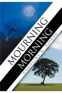 Mourning Morning