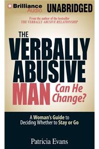 The Verbally Abusive Man, Can He Change?
