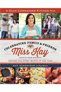 Duck Commander Kitchen Presents Celebrating Family and Friends