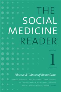 The Social Medicine Reader, Volume I, Third Edition