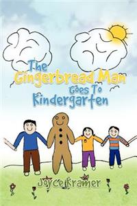 Gingerbread Man Goes to Kindergarten