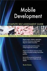 Mobile Development Complete Self-Assessment Guide