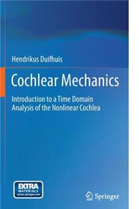 Cochlear Mechanics