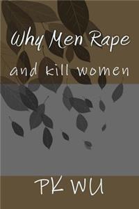 Why Men Rape