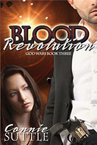 Blood Revolution: God Wars, Book 3